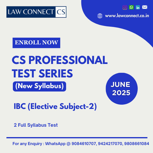 CS PROFESSIONAL TEST SERIES - INSOLVENCY AND BANKRUPTCY – LAW & PRACTICE (ELECTIVE SUBJECT)