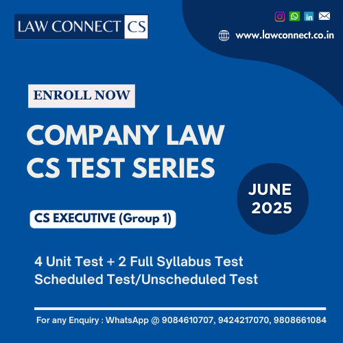CS EXECUTIVE TEST SERIES- COMPANY LAW & PRACTICE (GROUP 1)
