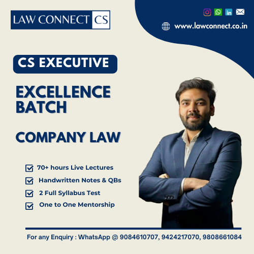 CS EXECUTIVE PROGRAMME-EXCELLENCE BATCH - COMPANY LAW (JUNE 2025)