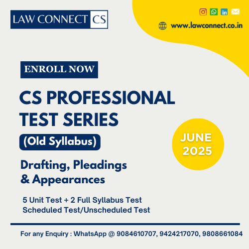 CS PROFESSIONAL TEST SERIES (OLD SYLLABUS)- DRAFTING, PLEADING AND APPEARNACES