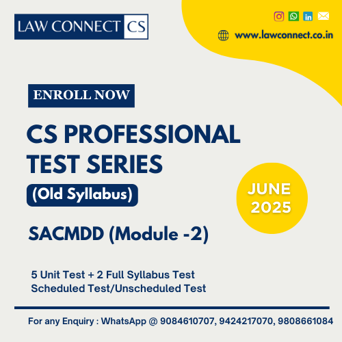CS PROFESSIONAL TEST SERIES (OLD SYLLABUS) - SACMDD